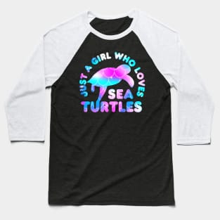 Just a Girl Who Loves Sea Turtles Cute Turtle Lover Birthday Gift for Girls Baseball T-Shirt